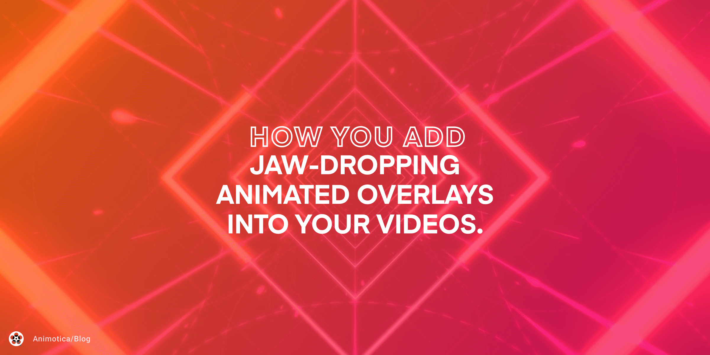 Here’s How You Add Jaw-Dropping Animated Overlay Into Your Videos