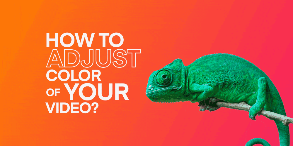How to Adjust the Color of your Video in Windows 10/11