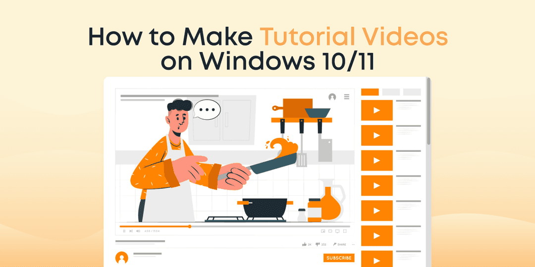 How to Make Tutorial Videos on Windows 10/11 - Animotica Blog