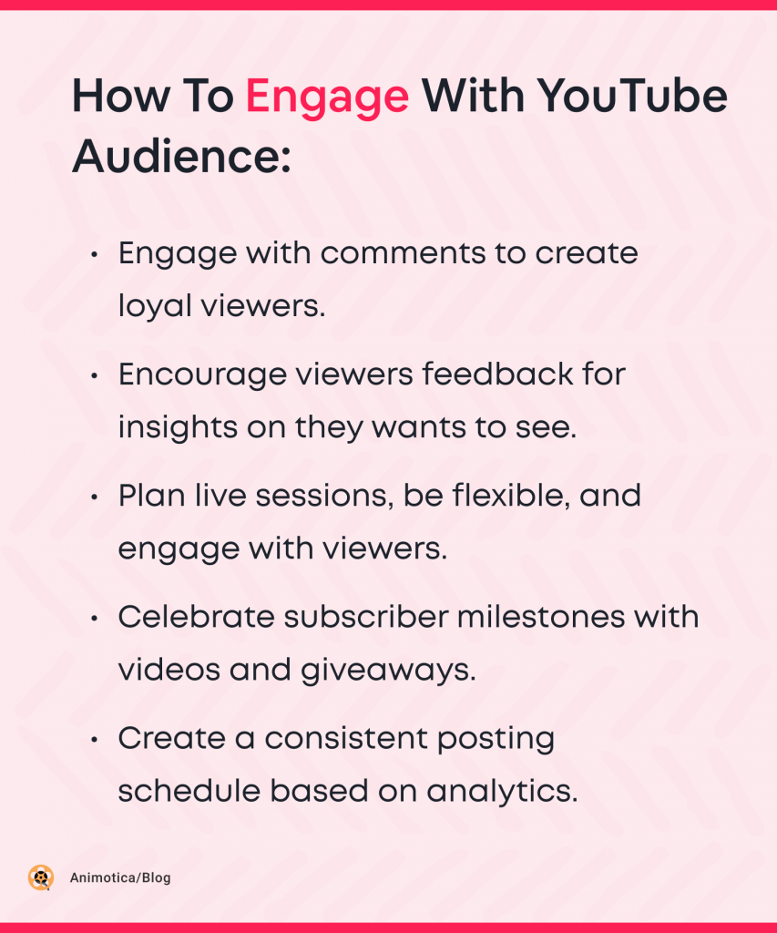 How to Engage with YouTube 
audience